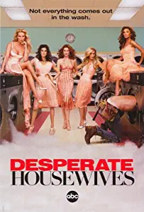 Desperate Housewives Poster TV P 11x17 Teri Hatcher Felicity Huffman Marcia Cross Eva Longoria
