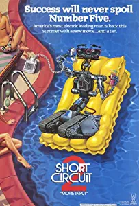 Short Circuit 2 Movie Poster (27 x 40 Inches - 69cm x 102cm) (1988) -(Fisher Stevens)(Cynthia Gibb)(Michael McKean)(Jack Weston)(David Hemblen)