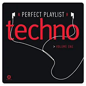 Perfect Playlist Techno, Volume One